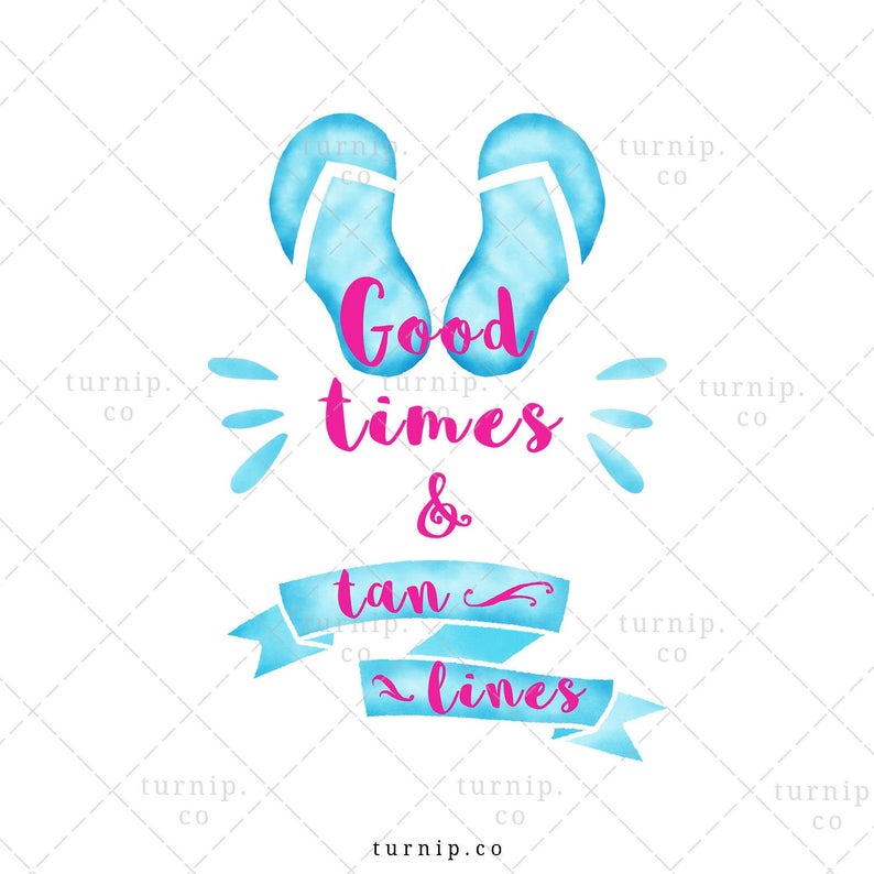 Good Times and Tan Lines Sublimation Clipart Graphics Cartoon PNG