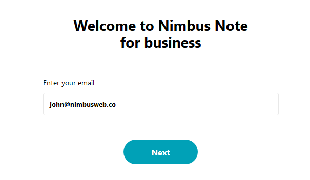 type in your email (this step will be skipped if you already have a Nimbus Note account)