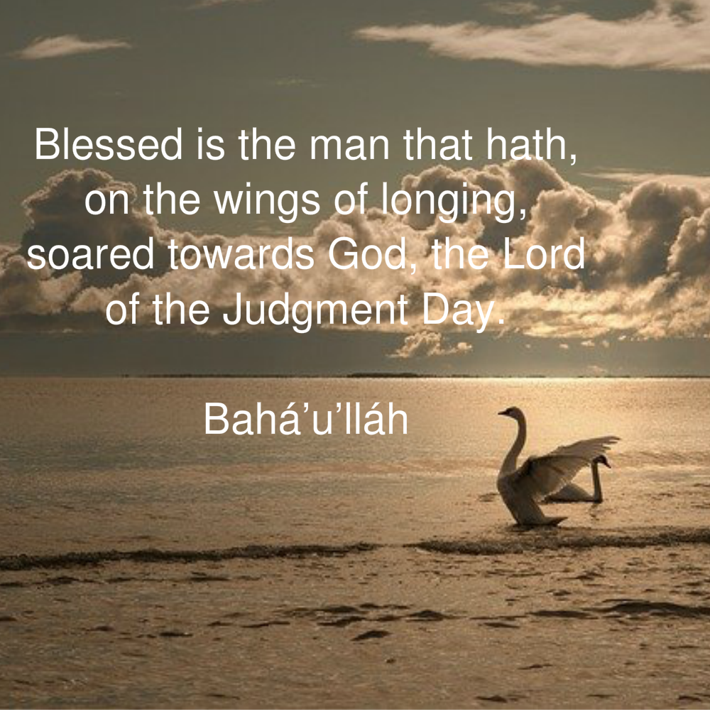 The Most Beautiful Prayer - Blessed Is The Man That Hath On The Wings Of Longing Soared Towards God