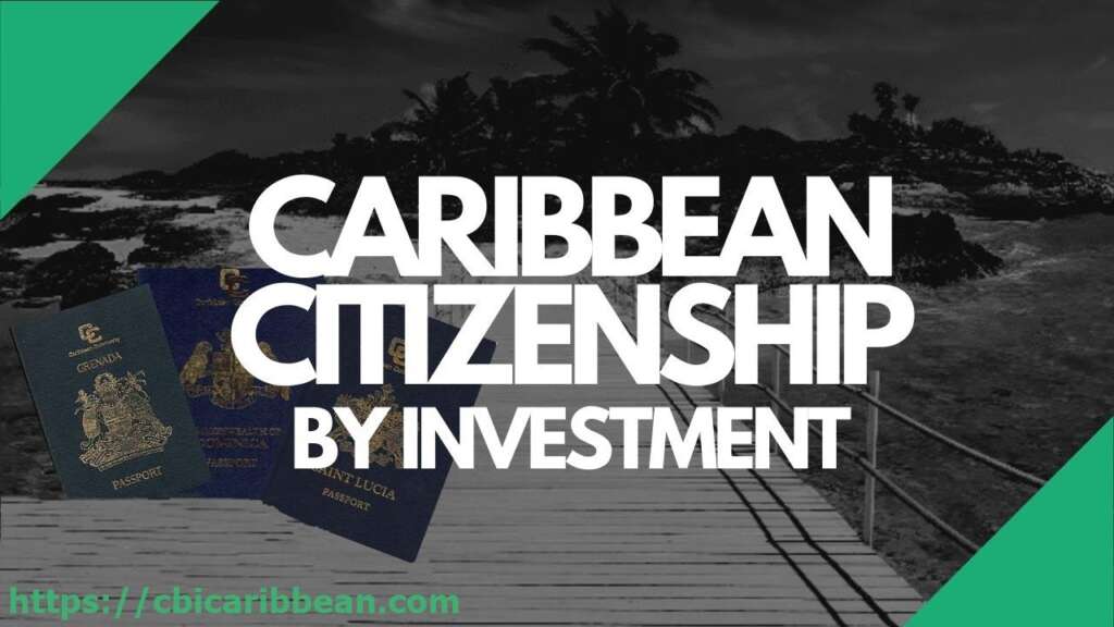 caribbean citizenship by investment