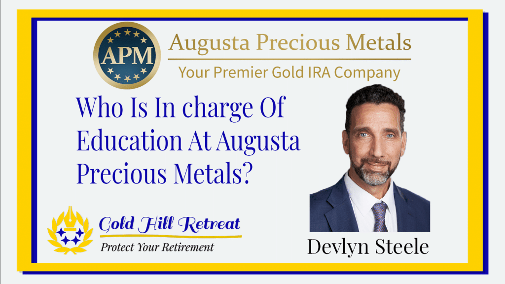 Augusta Precious Metals Leadership Devlyn Steele