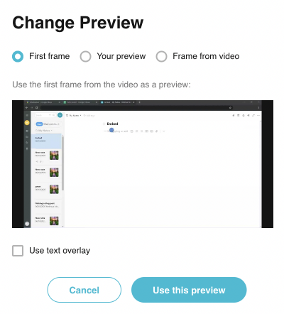 From the Change Preview menu, select one of the options