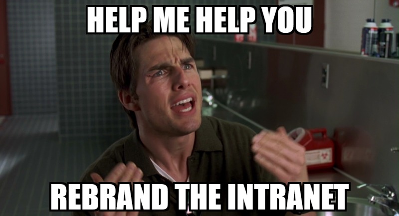Help Me Help You Rebrand the Intranet. Image by Nimbus Platform