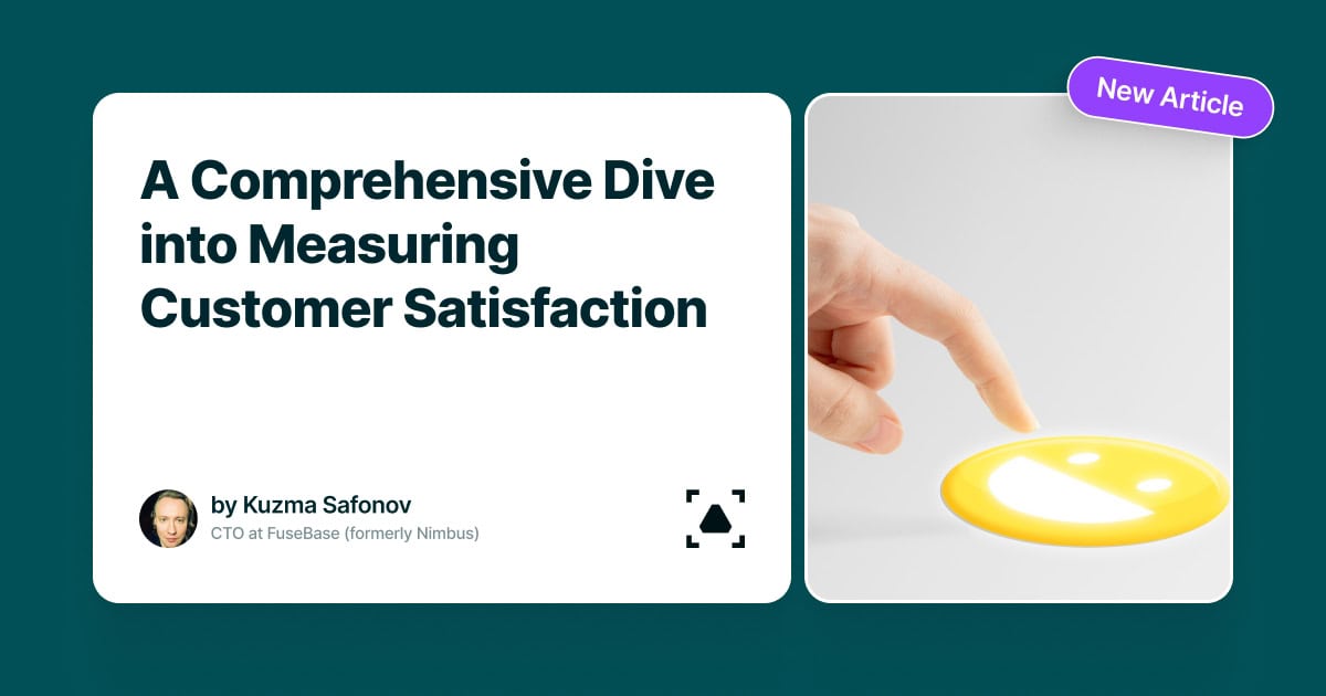 How To Measure Customer Satisfaction 9 Main Steps Fusebase