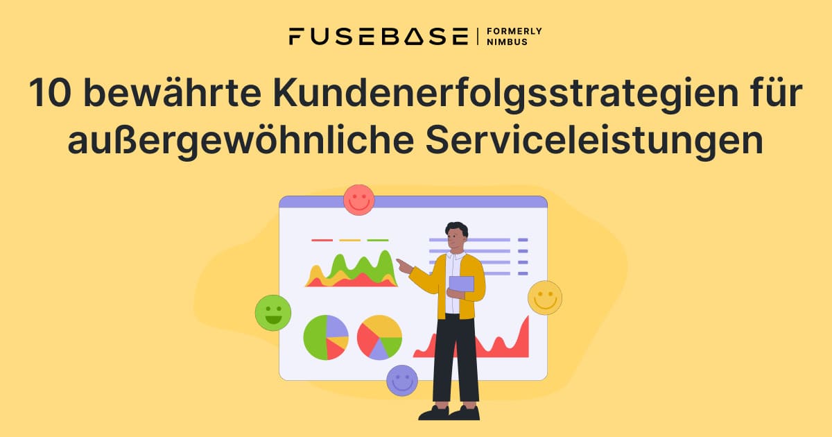 Die 10 Besten Kundenerfolgsstrategien Für Einen Einzigartigen Service ...