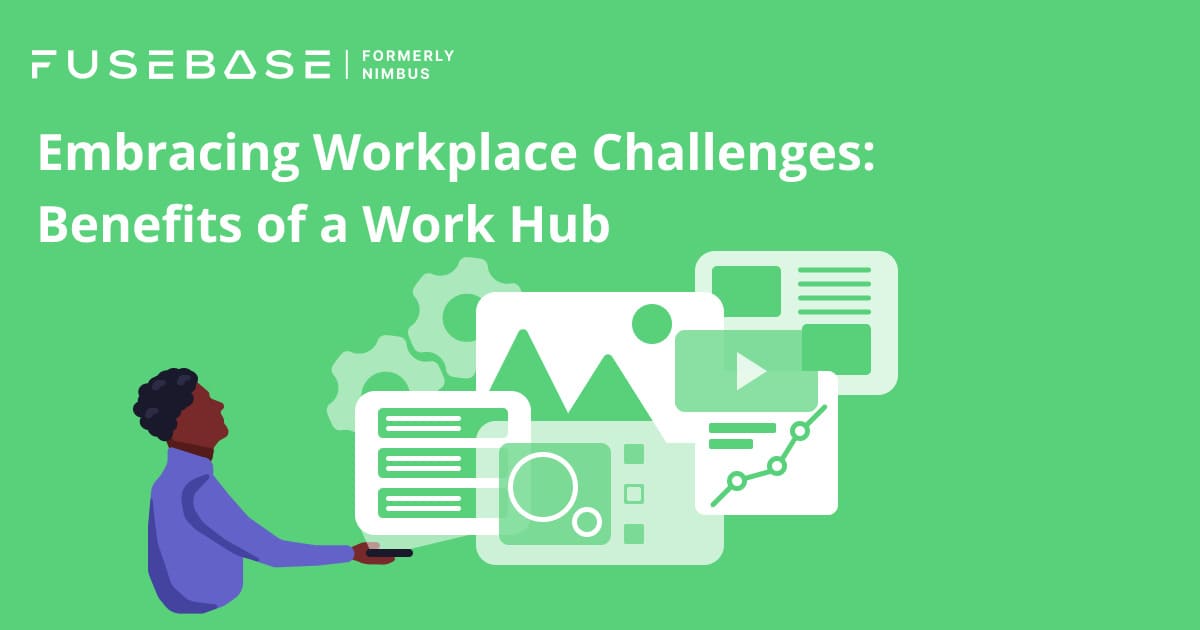 work-hub-nature-and-benefits-fusebase-formerly-nimbus