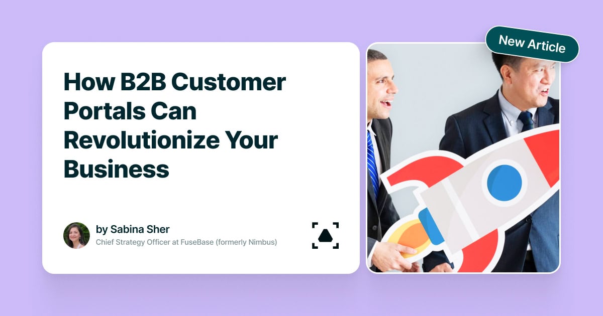 B2B Customer Portal: What Is It, Benefits And Examples - FuseBase ...